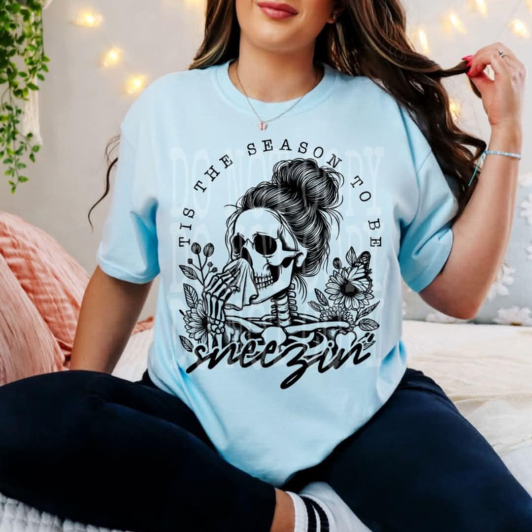 It’s the season to be sneezin (PH) 87156 DTF transfer