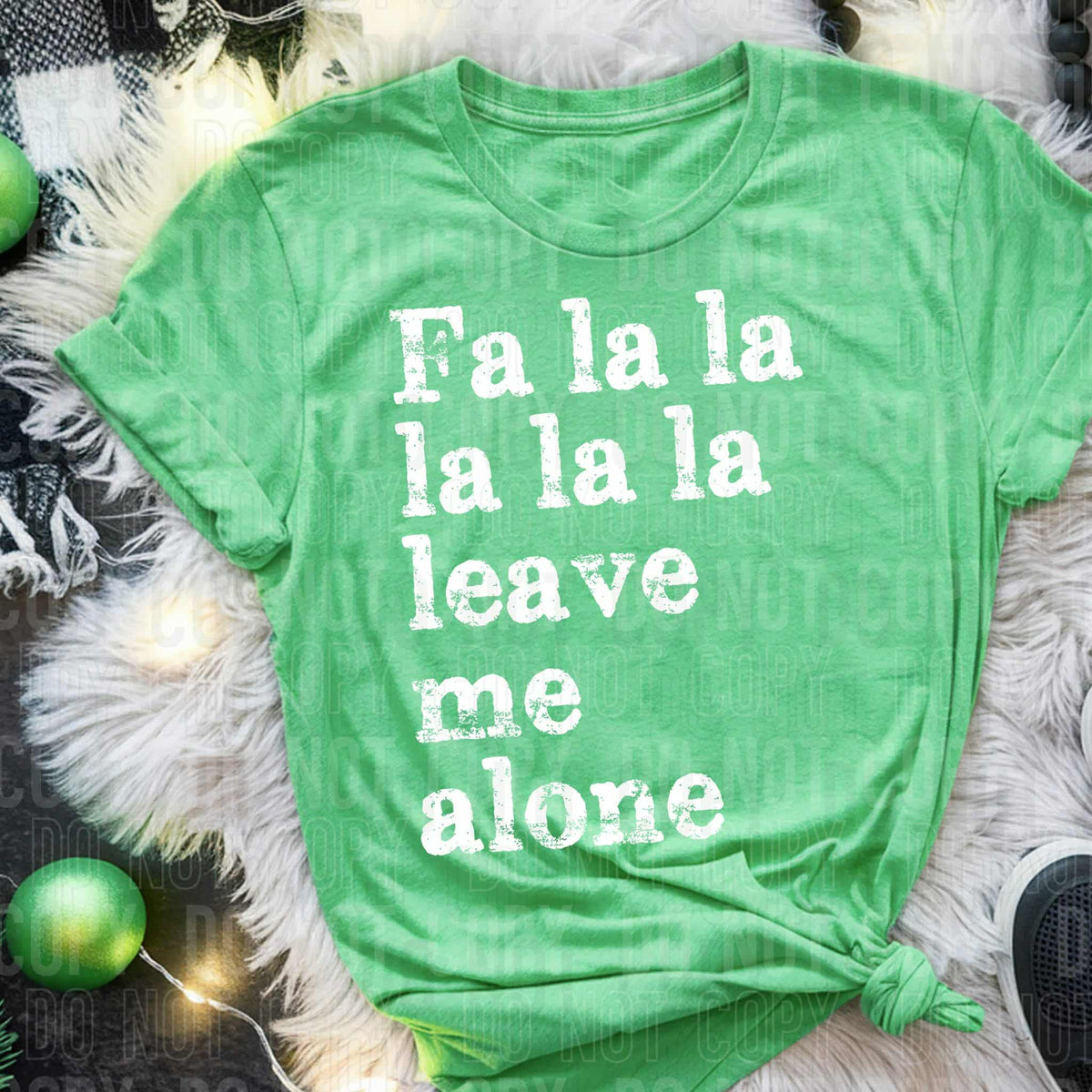 Fa La La leave me alone WHITE (SBB) DTF transfer