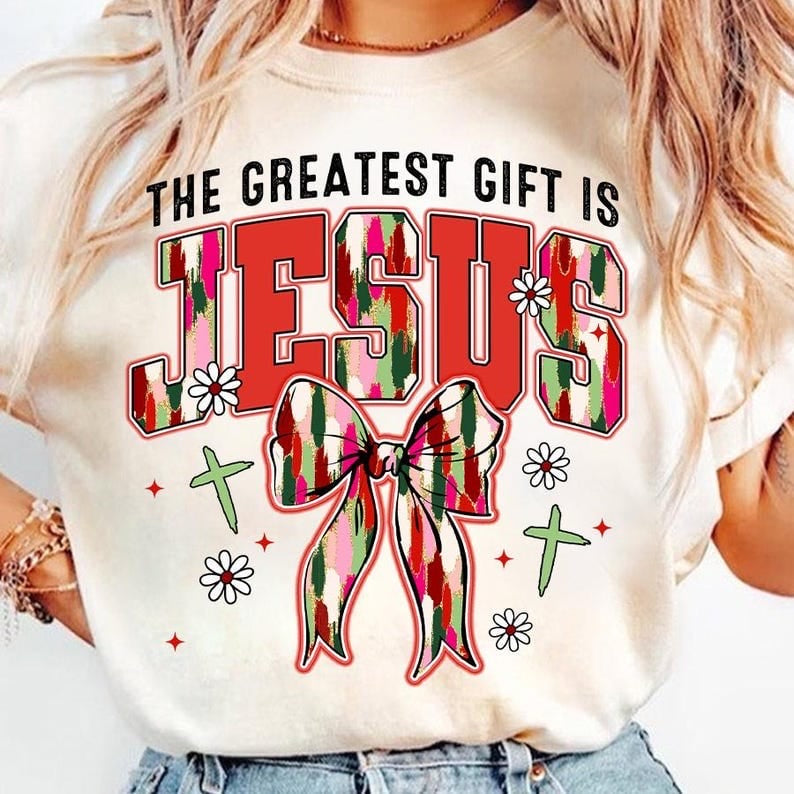 The greatest gift is Jesus 64844 DTF transfer