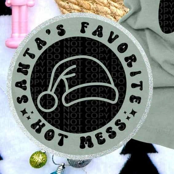 Santa’s favorite hot mess pocket (HW) 62014 DTF transfer