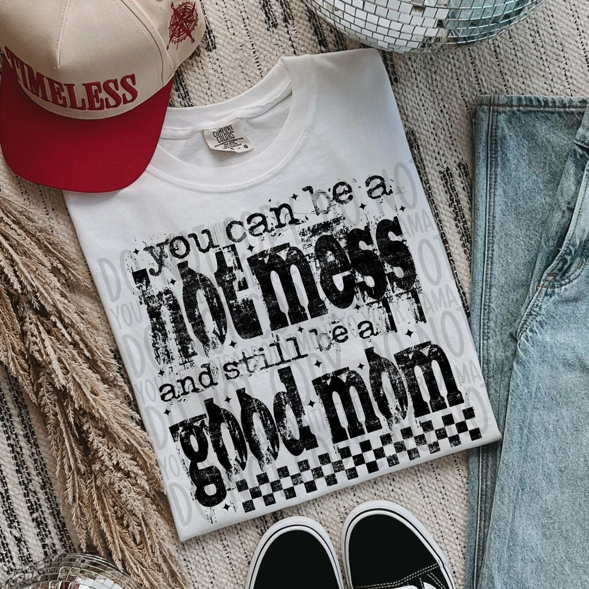 You can be a hot mess and be a good mom BLACK (SWD) DTF Transfer