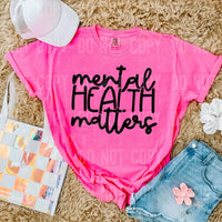 Mental health matters (black font) 49725 DTF TRANSFER