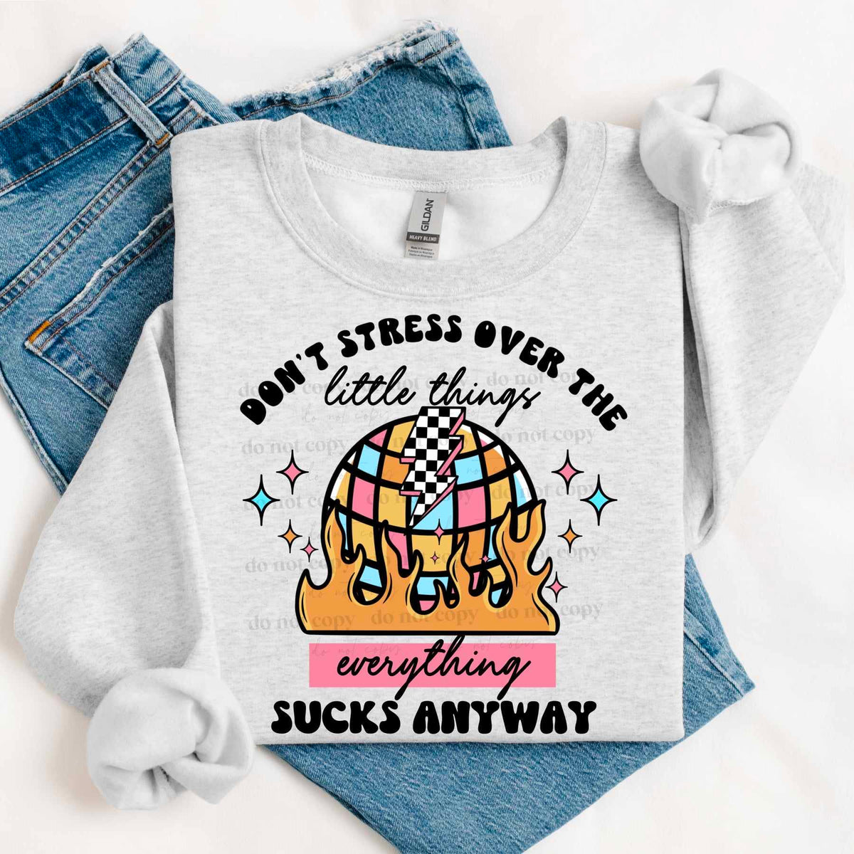 Don’t stress over the little things black font (CSC) 60152 DTF transfer
