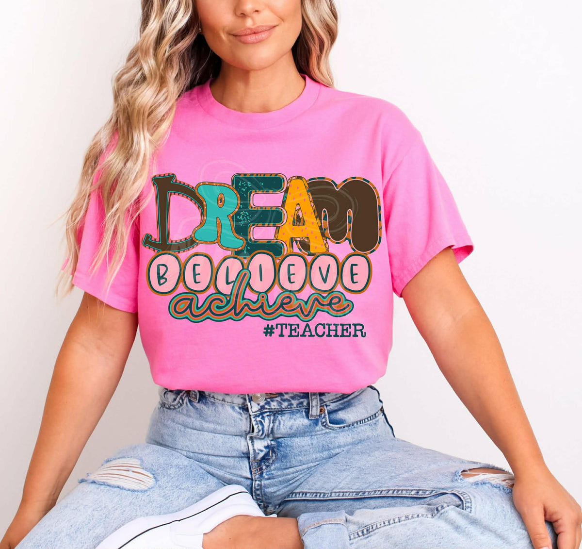 Dream Believe achieve (c’s) DTF Transfer