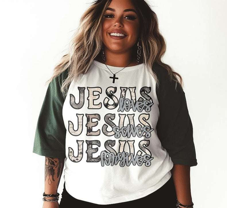 Jesus loves Jesus saves Jesus forgives 73231 DTF transfer