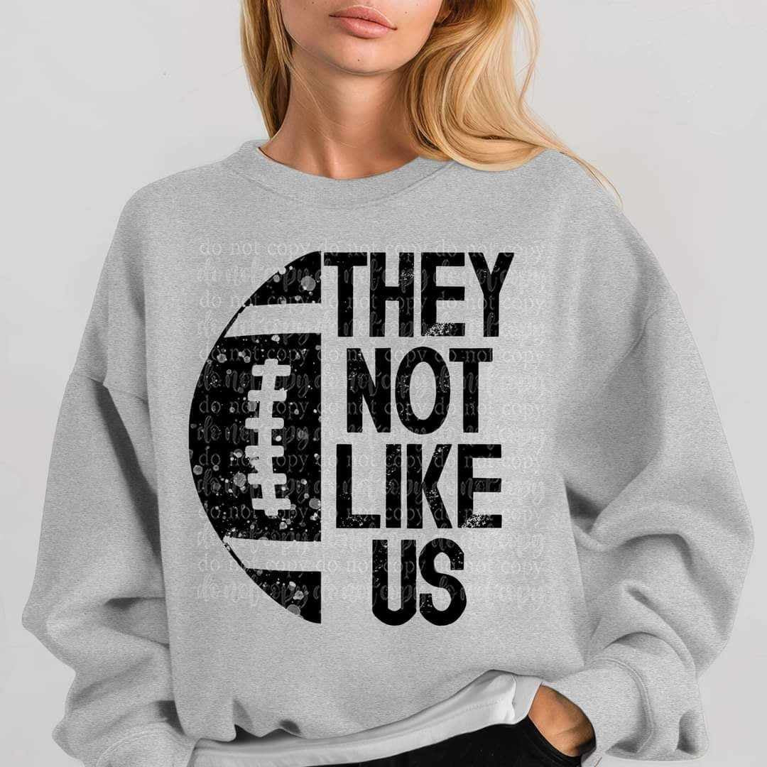 They not like us (TTD) 60953 DTF transfer