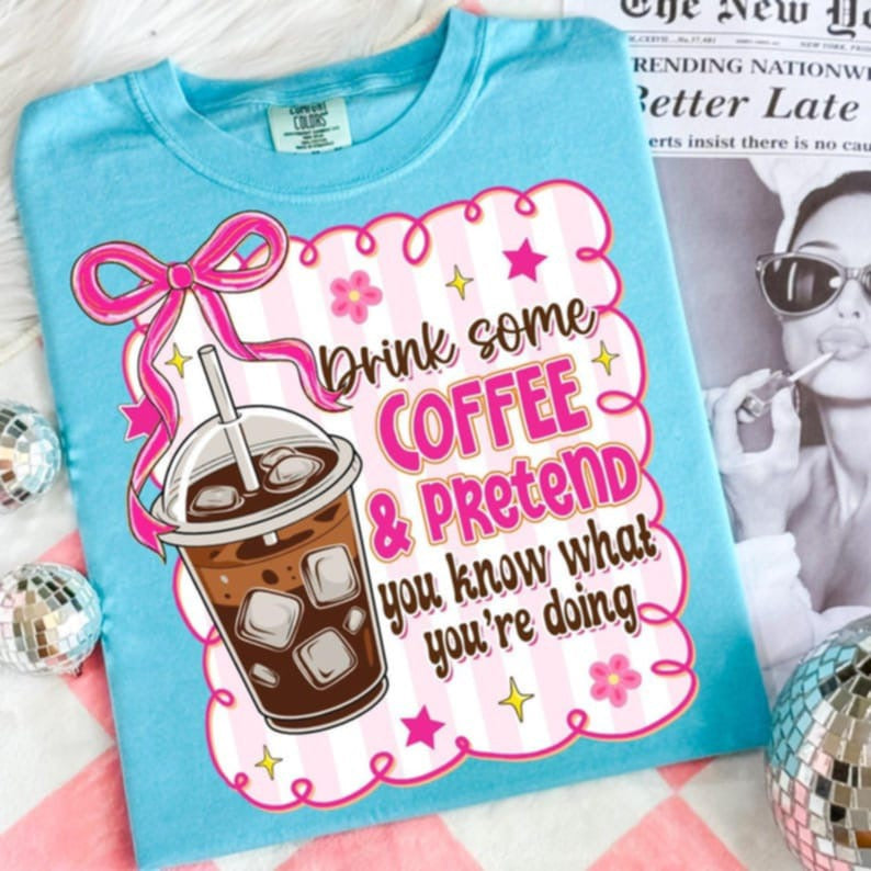 Drink coffee and pretend DTF transfers