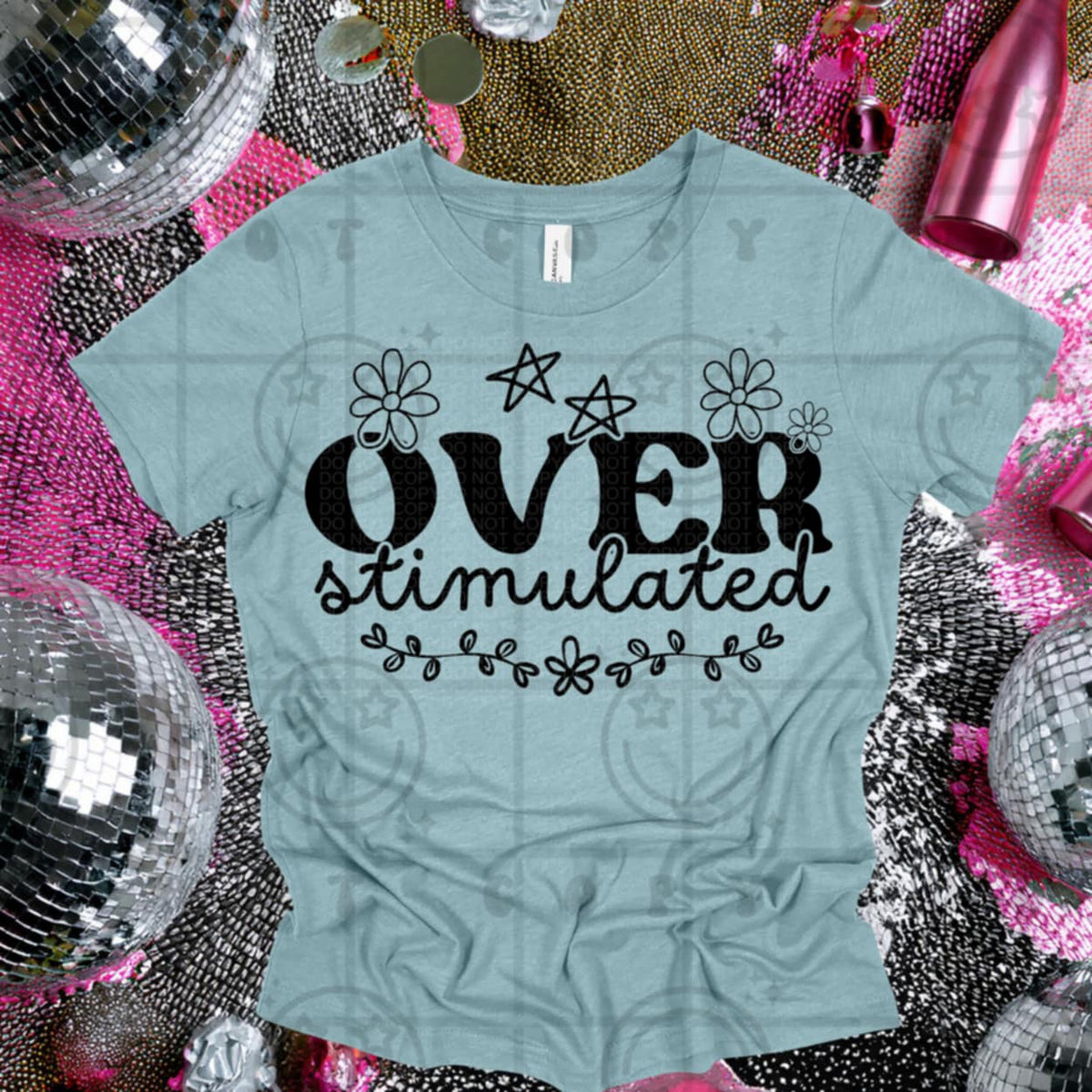 Overstimulated (HW) 92103 DTF transfer