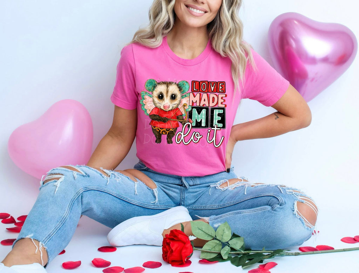 Love made me do it (C’s) DTF Transfer