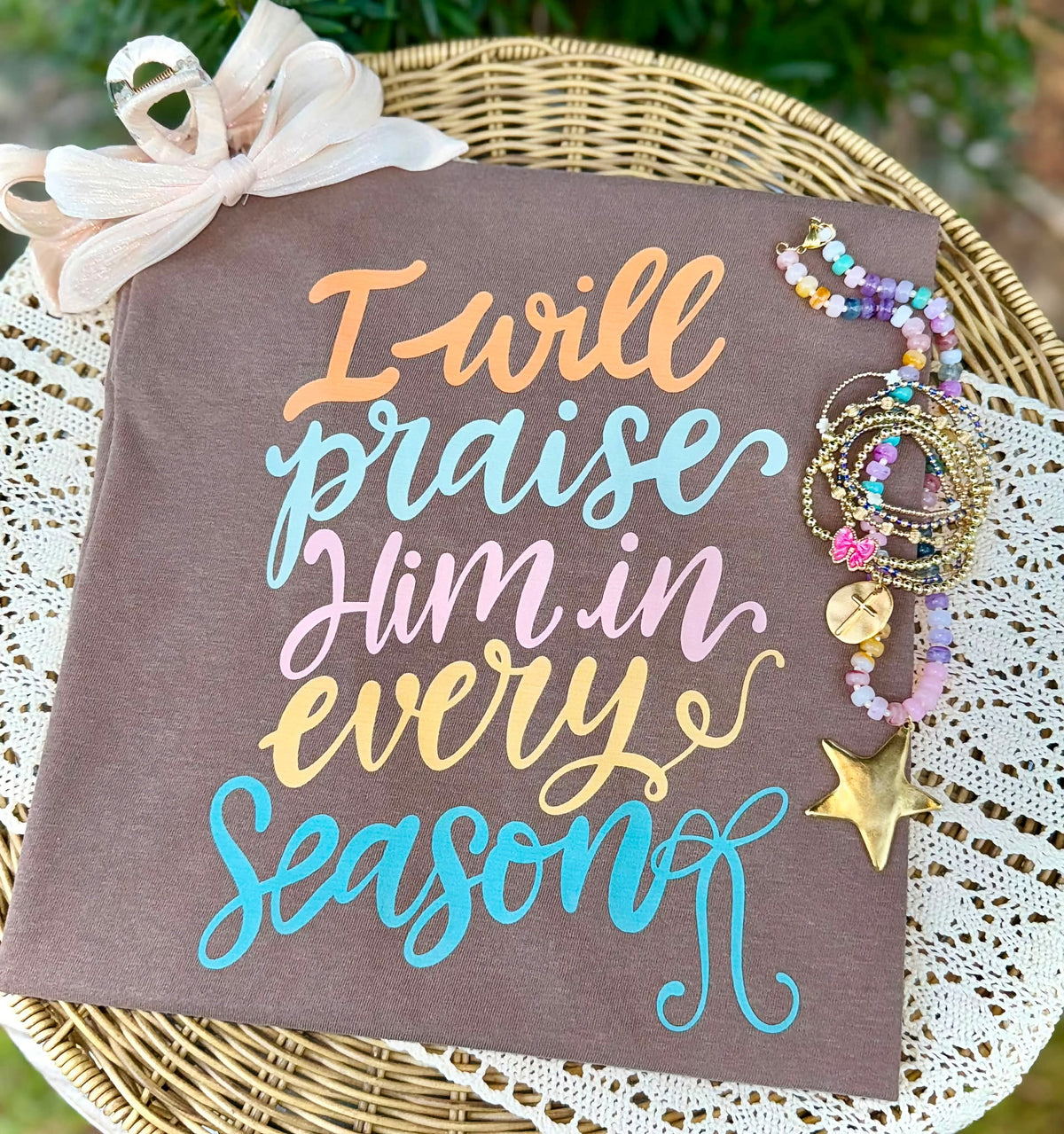 I will praise him in every season pastel Sunday Special DTF transfer
