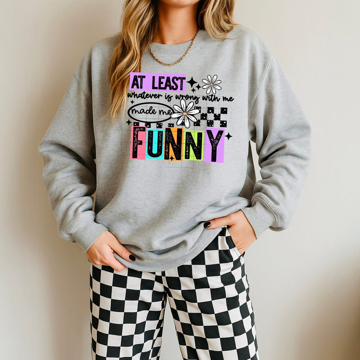 Whatever is wrong with me made me funny BLACK (CSC) DTF Transfer