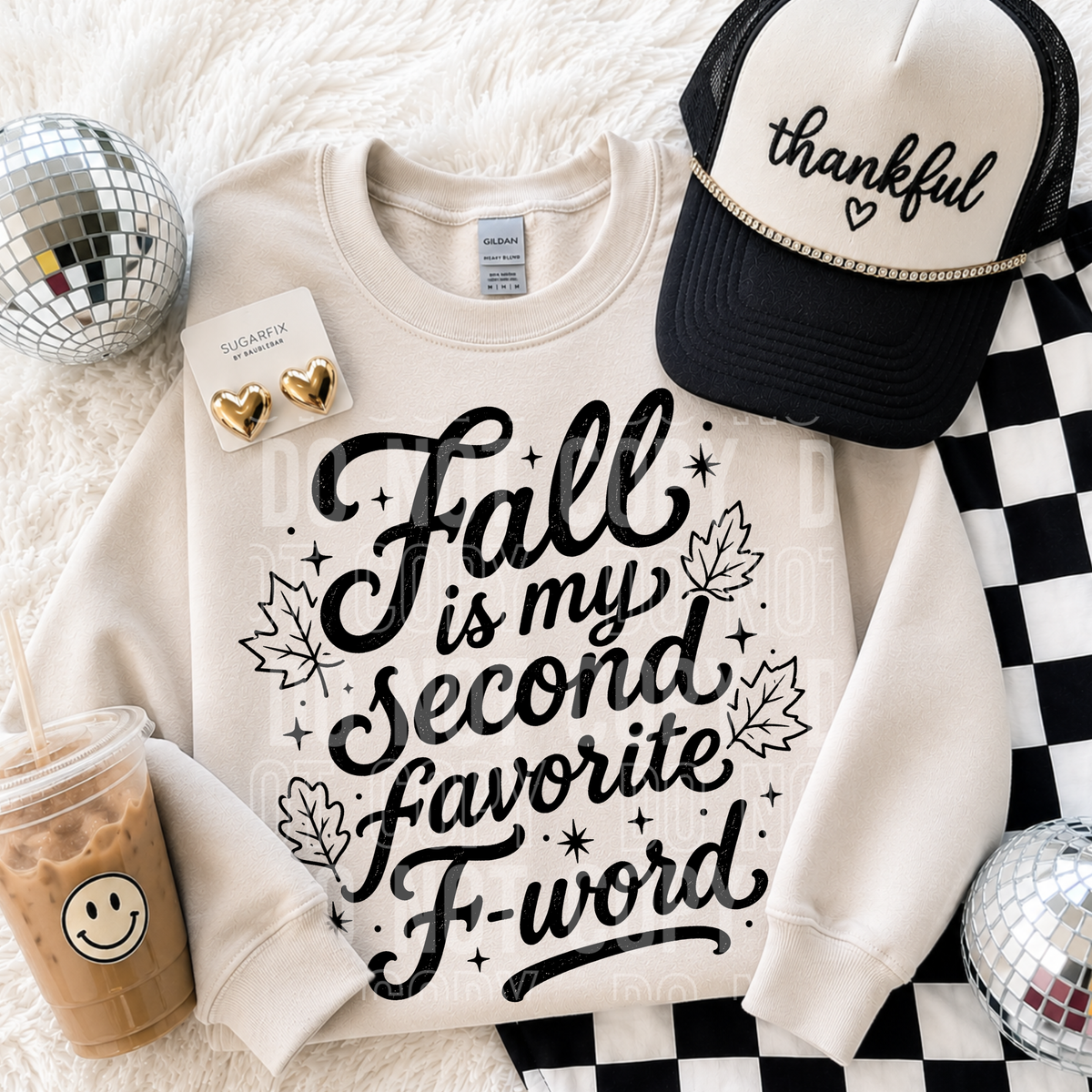 Fall is my second favorite F word (SBB) DTF Transfer