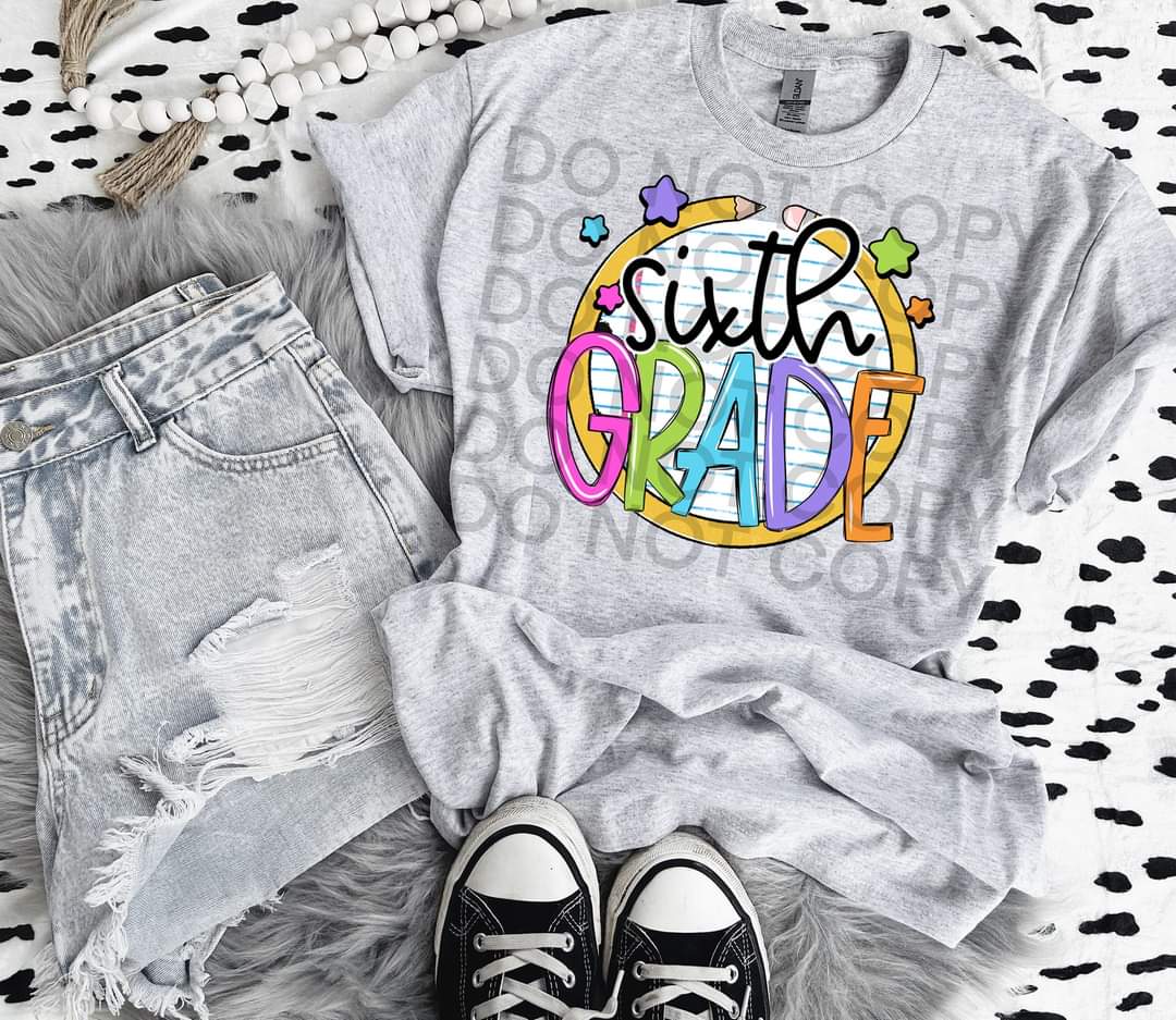 Sixth grade paper with circle pencil colorful font DTF TRANSFER