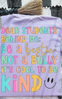 Dear students behind me be a BESTIE NOT A BULLY 45314 DTF transfers