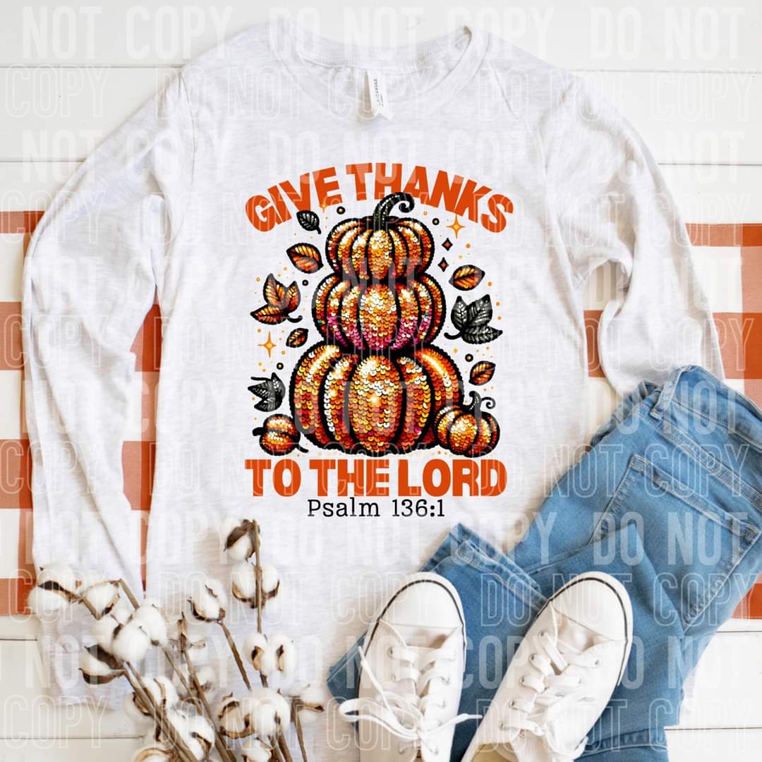 Give thanks to the lord stacked pumpkins psalm 136:1 SBB DTF transfer