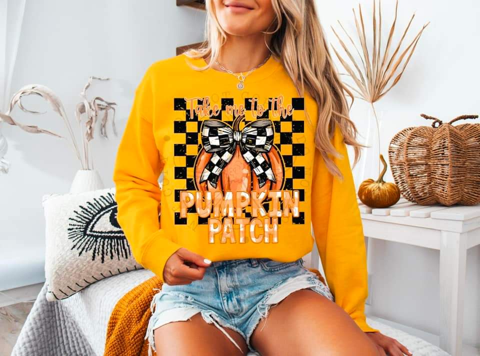 Take me to the pumpkin patch pumpkin with checkered bow DDD DTF transfer
