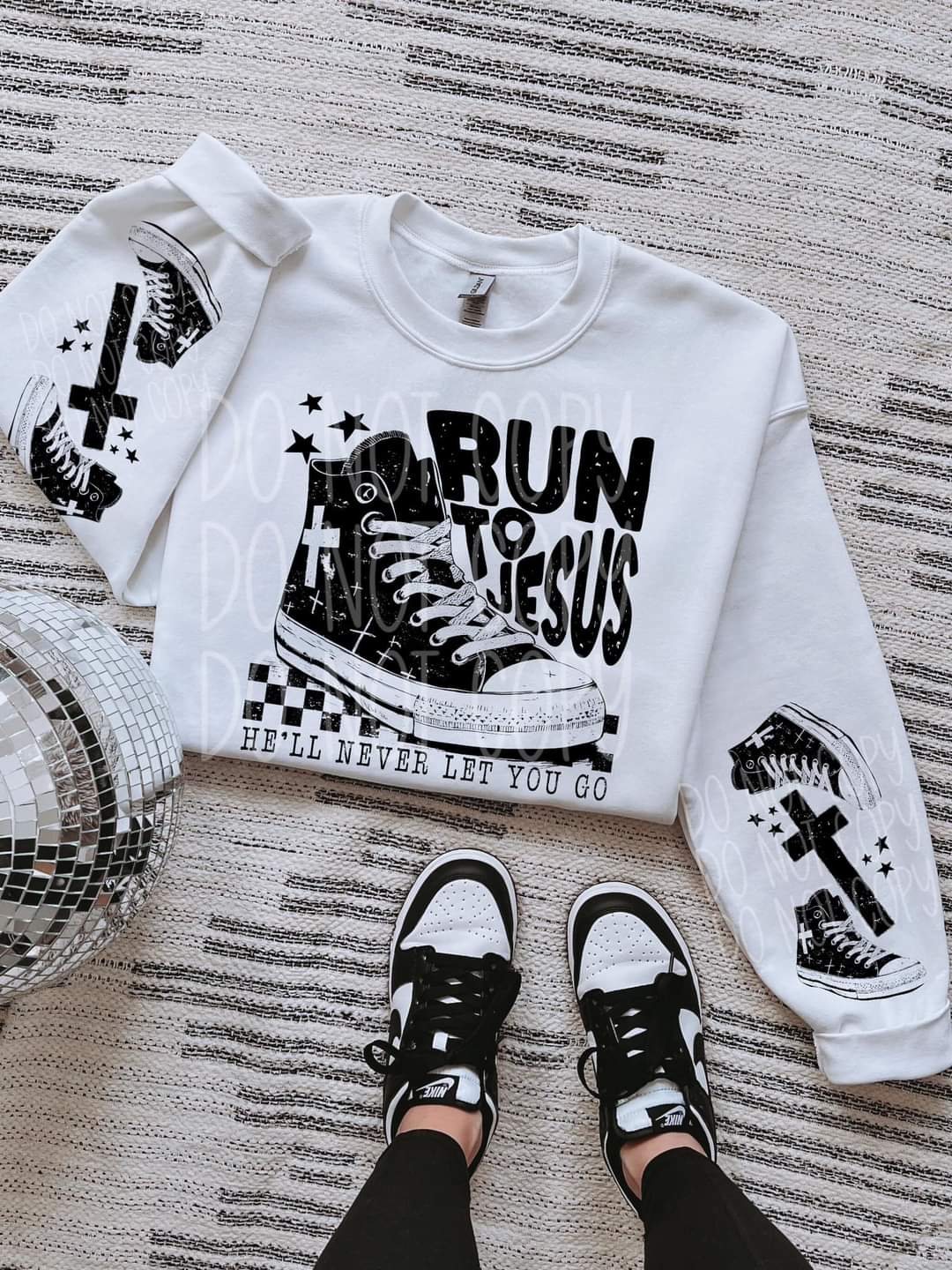 Run to Jesus he'll never let you go FRONT ONLY SLEEVES NOT INCLUDED DTF transfer