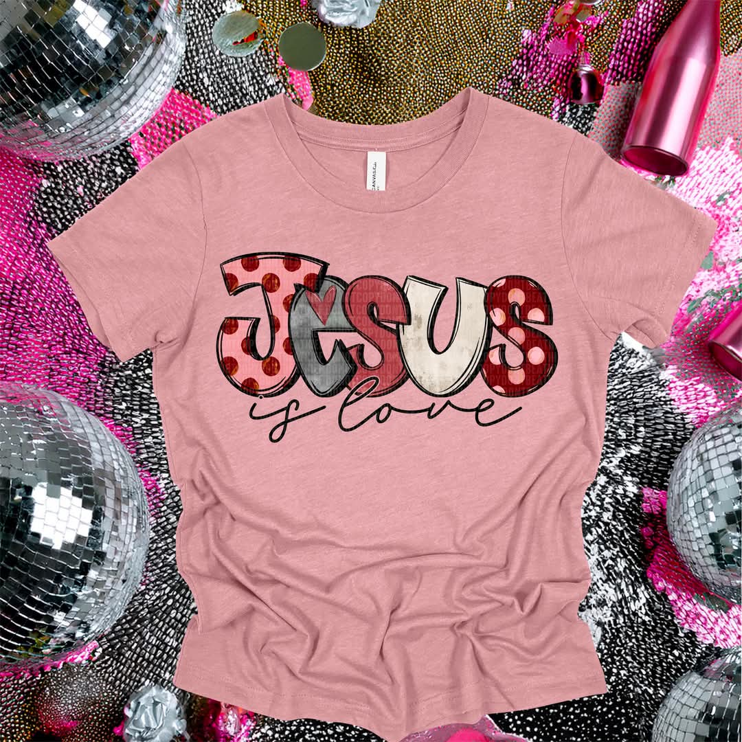 Jesus is Love valentines day font SDD DTF TRANSFER