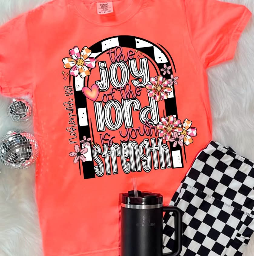 The joy of the Lord is your strength S&G DTF transfer