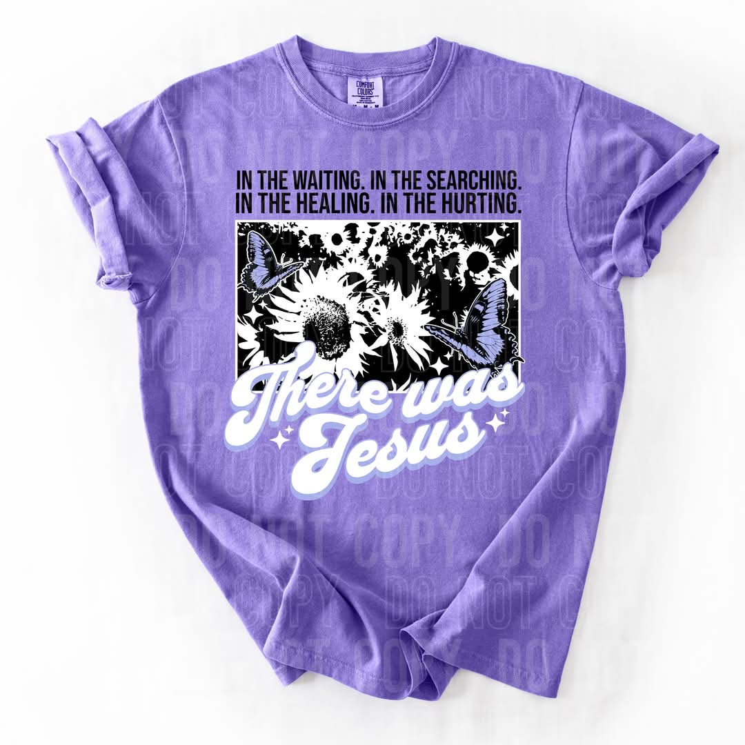 In the waiting in the searching in the healing in the hurting There was Jesus BLACK FONT DTF transfer