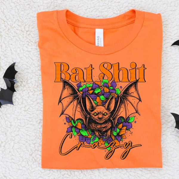 Bat shit crazy full color orange font DTF Transfer