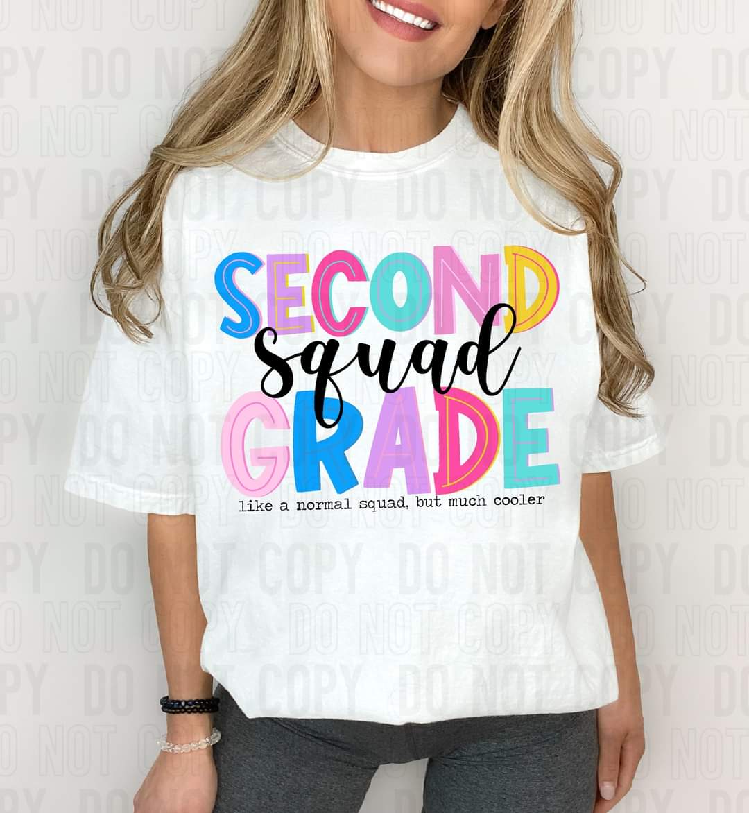 Second grade squad like a normal squad but much cooler DTF TRANSFER