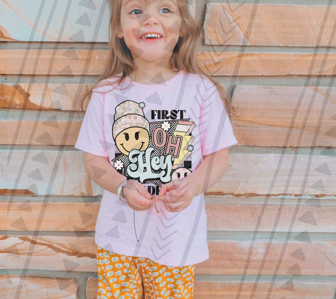 First grade oh hey retro DTF transfer