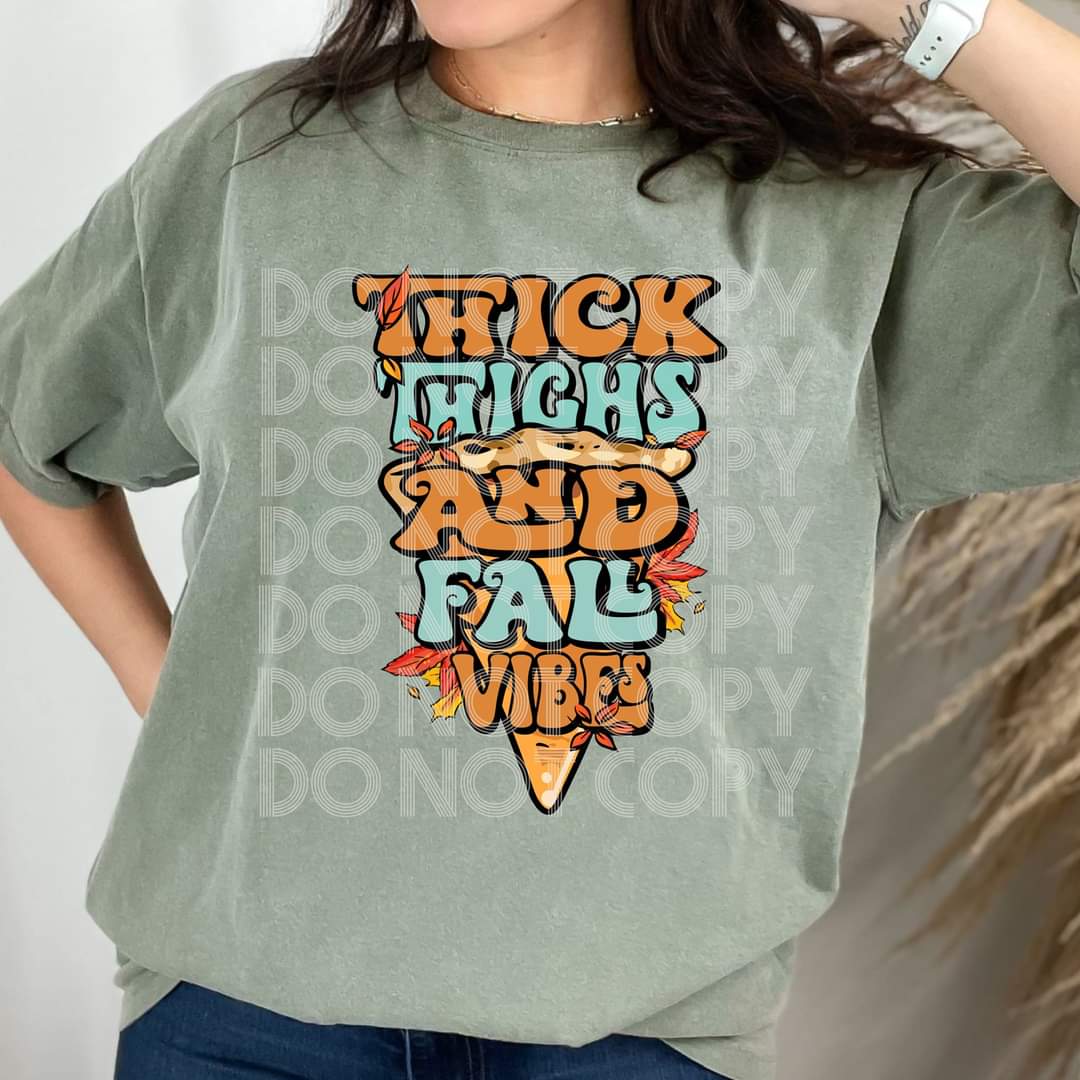 Thick thighs and fall vibes DTF TRANSFER