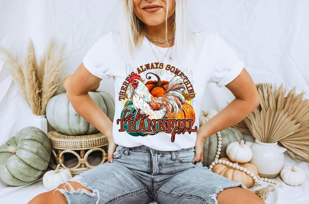 There's always something to be thankful for chicken and pumpkins exclusive DTF TRANSFER