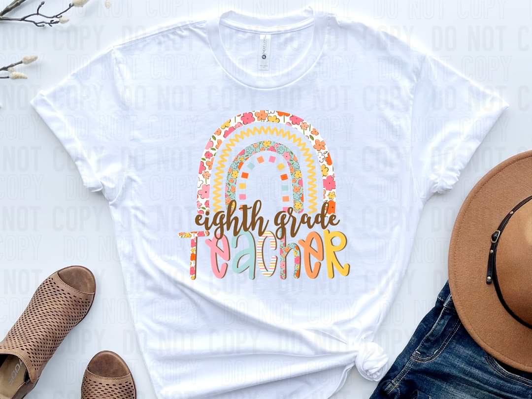 Eighth Grade teacher rainbow DTF TRANSFER