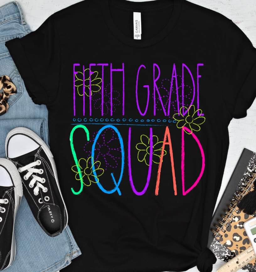 Fifth grade squad florals bright colors DTF TRANSFER