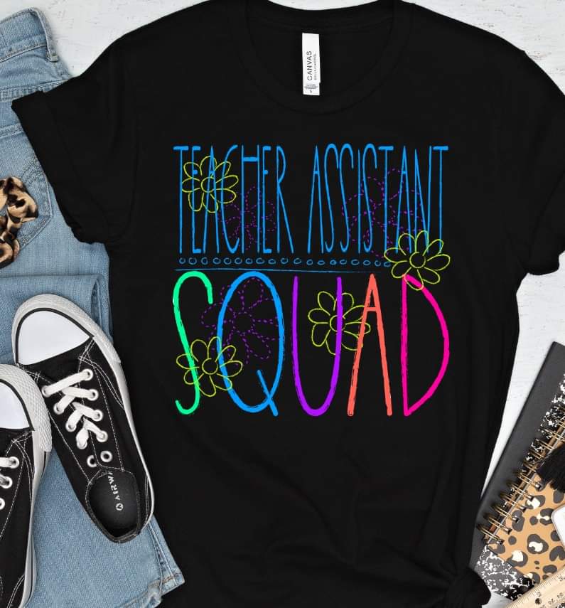 Teacher assistant squad florals bright colors DTF TRANSFER