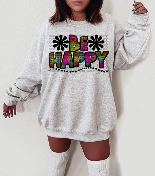 Be happy (colorful) 658 DTF TRANSFER