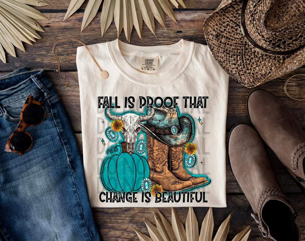 Fall is proof that change is beautiful western 596 DTF TRANSFER