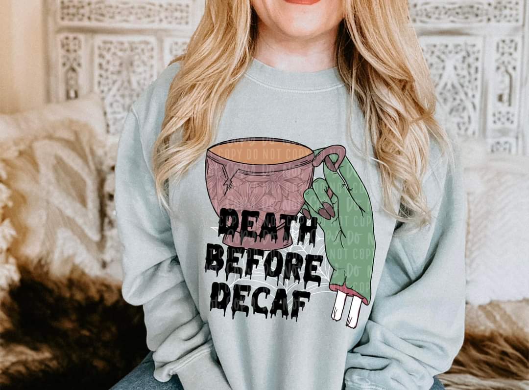 Death before decaf frankie hand with coffee cup 2530 DTF TRANSFER