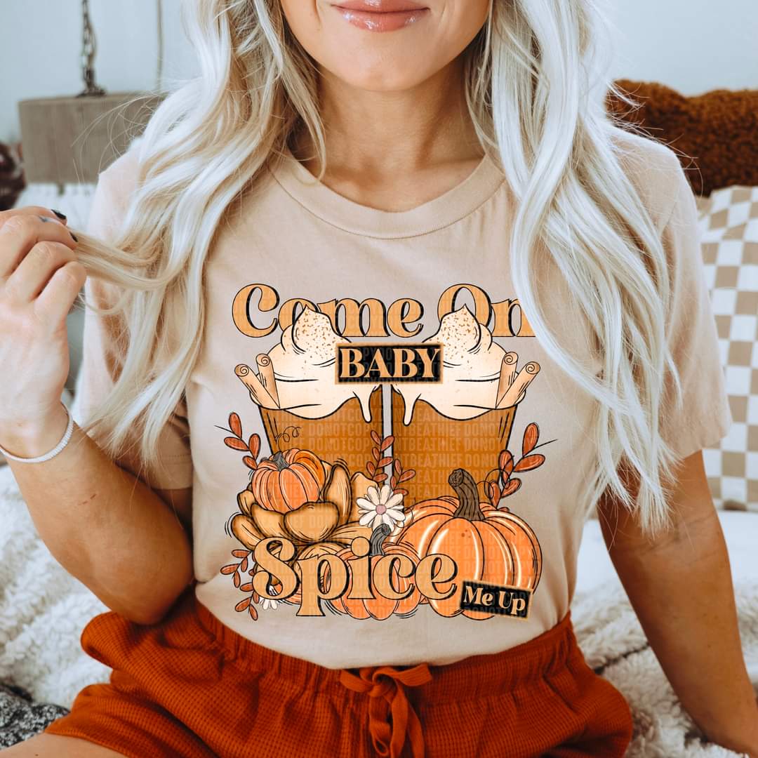 Come on baby spice me up 2 spice cups 2685 DTF TRANSFER