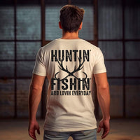 Huntin fishin and lovin everyday BLACK 2698 DTF TRANSFER