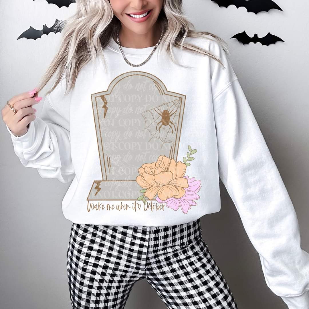 wake me when its october tombstone 9176 DTF TRANSFER