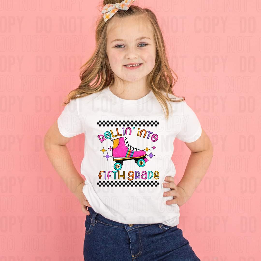 Copy of Rolling into fifth grade (roller skates, colorful writing, checkered) 9147 DTF TRANSFER