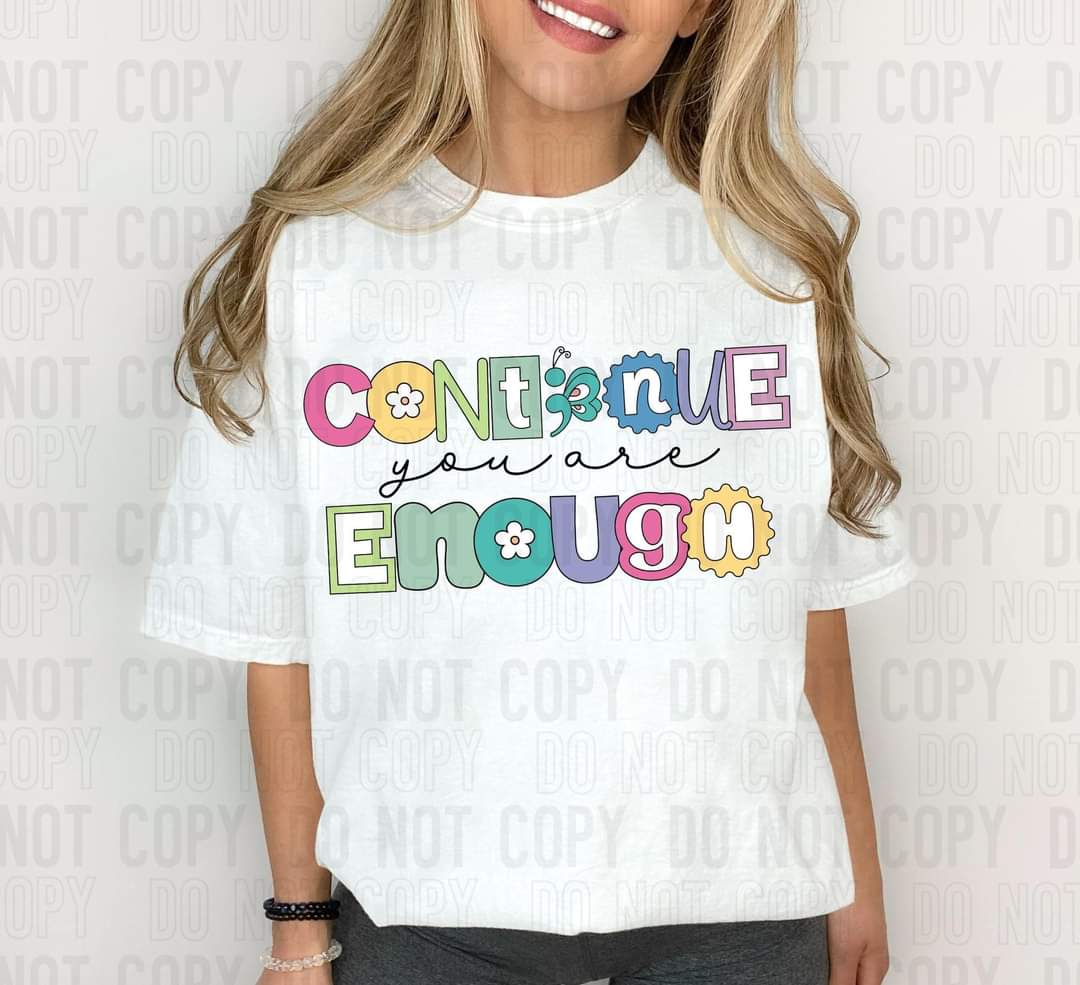 continue you are enough (groovy pastel writing) 9159 DTF TRANSFER