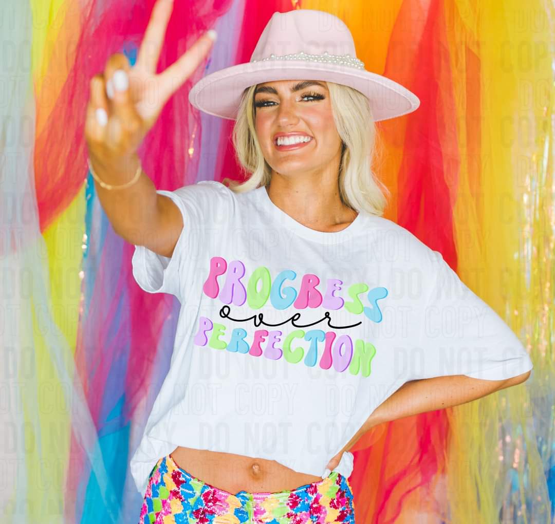 Progress over perfection colorful 722 DTF TRANSFER