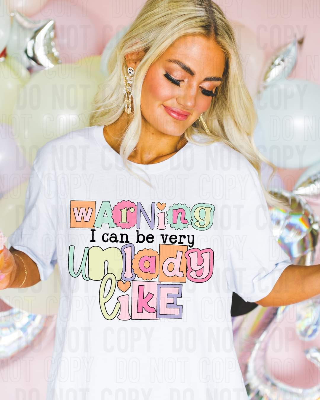 Warning I can be very unlady like 9163 DTF TRANSFER