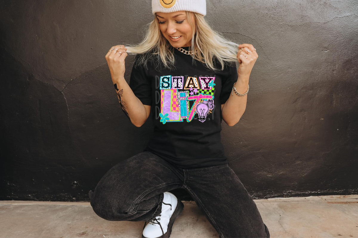 Stay lit mixed fonts (PH)DTF Transfer