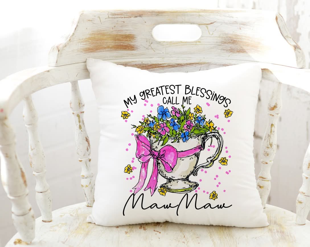 My greatest blessings call me Mawmaw cup with flowers) (S&G) DTF Transfer