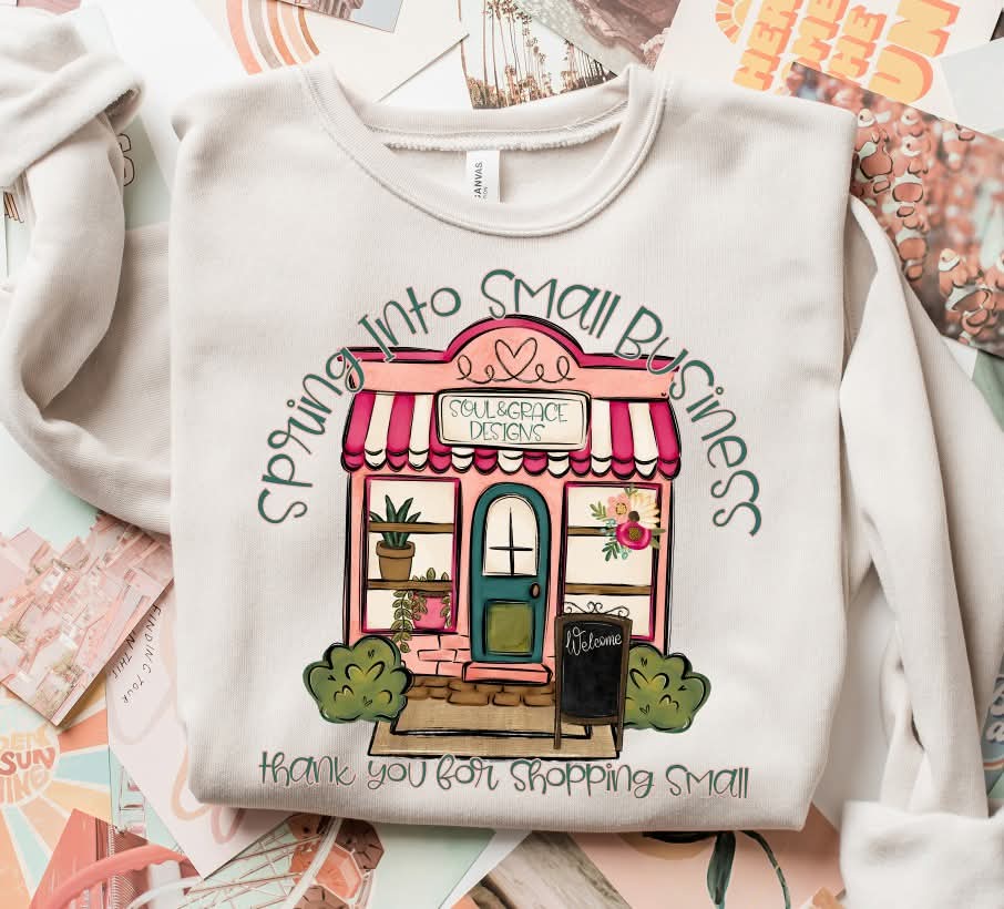 Spring into small business (S&G) DTF Transfer