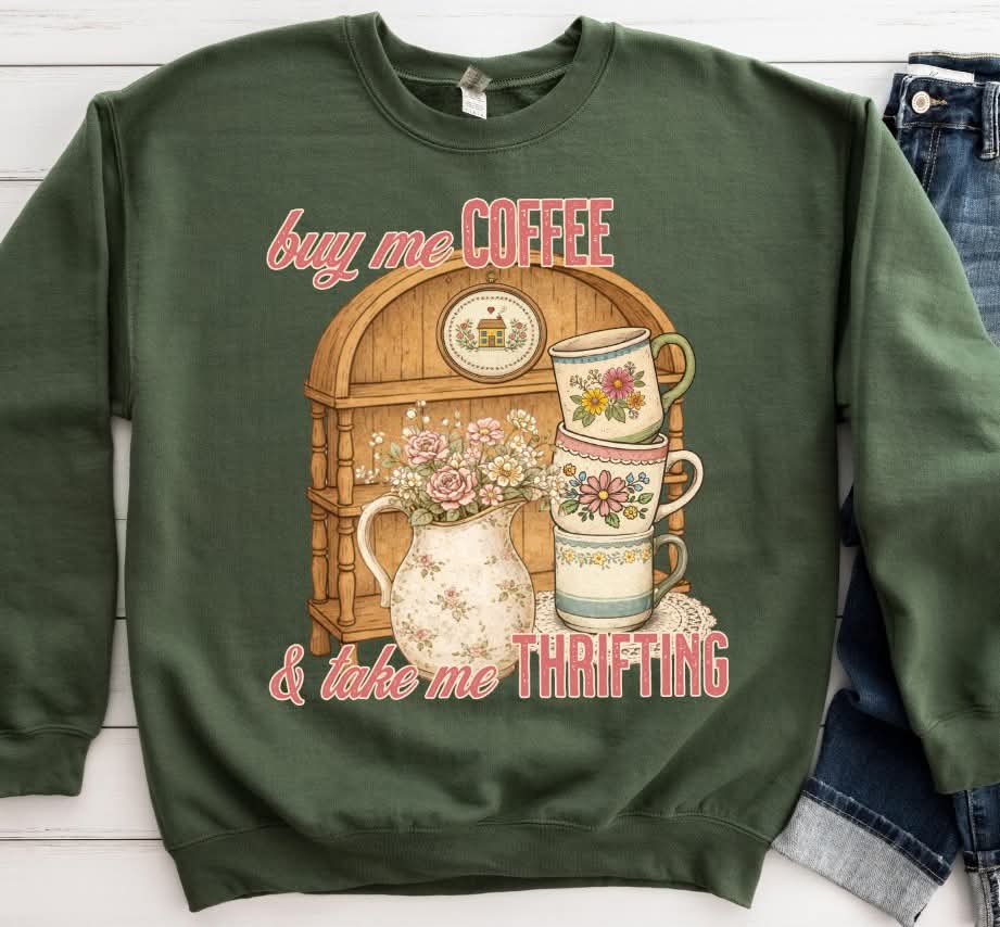 Buy me coffee and take me thrifting (shelf) (S&G) DTF Transfer