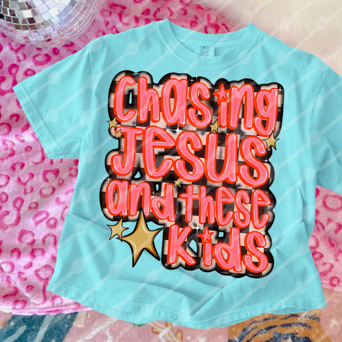 Chasing Jesus and these kids HOT PINK (JBD)DTF Transfer