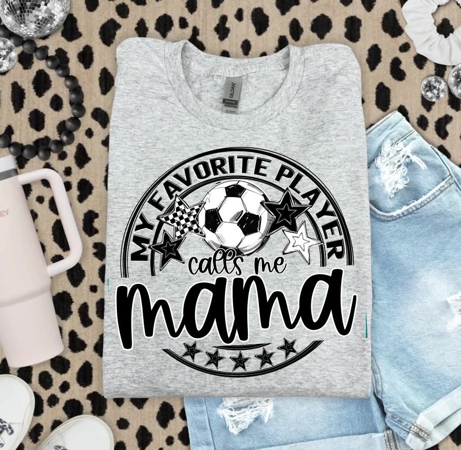 My favorite player calls me mama soccer circle (S&G) DTF Transfer
