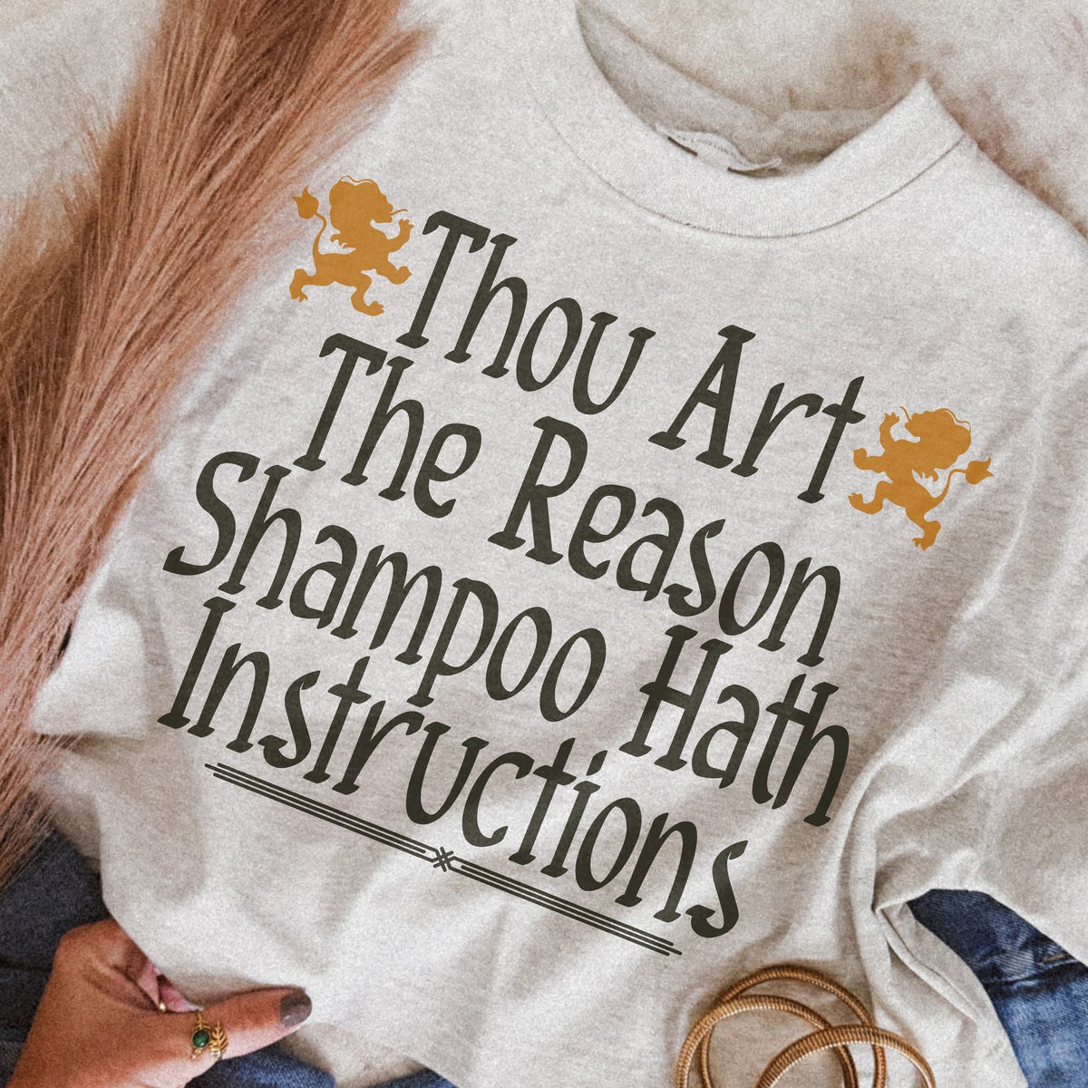Thou art the reason shampoo hath instructions (EMD) DTF Transfer