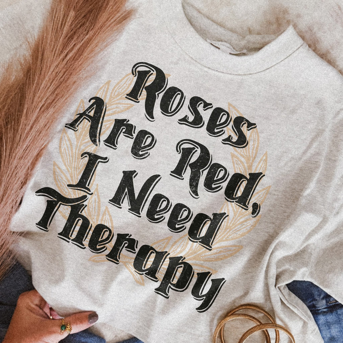 Roses are red I need therapy (EMD) DTF Transfer